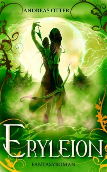 Buchcover Eryleion, Fantasy von Andreas Otter