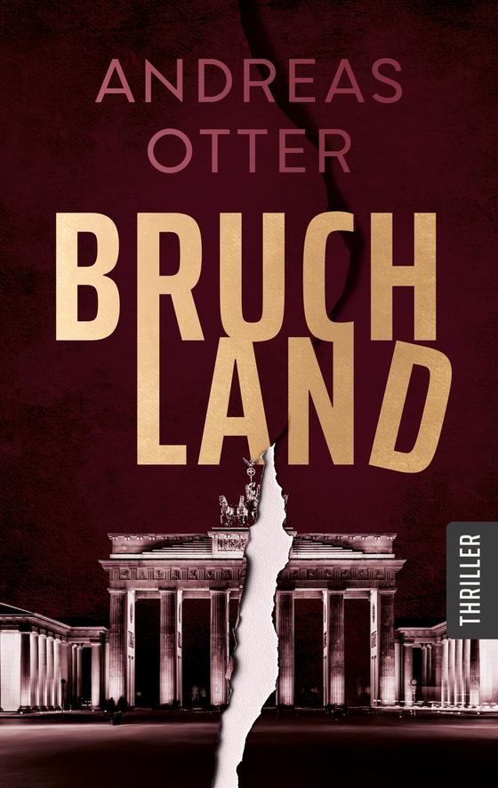 Bruchland — Roman von Andreas Otter