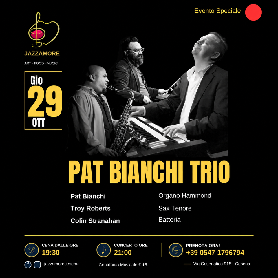 Locandina Pat Bianchi Trio, 29 ottobre 2026 al Jazzamore di Cesena